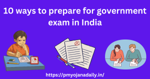 10 ways to prepare for government exam in India