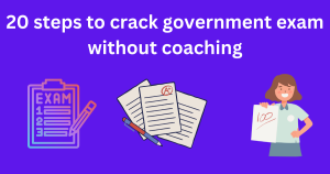 20 steps to crack government exam without coaching