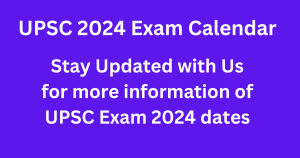 UPSC Exam 2024